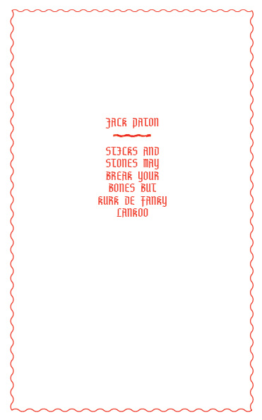 Sticks and Stones May Break Your Bones But Kurk de Fanky Lankoo title page front page of sticks and stones may break your bones but lurk de fancy lank by Jack Paton